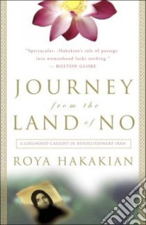 Journey from the Land of No libro in lingua di Hakakian Roya