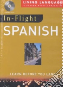 In-Flight Spanish (CD Audiobook) libro in lingua di Not Available (NA)