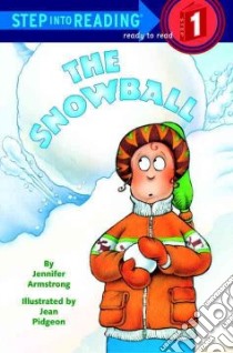 Snowball libro in lingua di Armstrong Jennifer