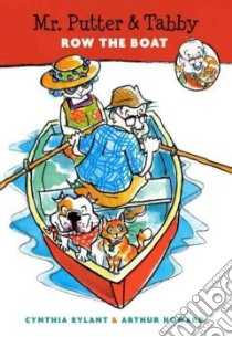 Mr. Putter and Tabby Row the Boat libro in lingua di Rylant Cynthia