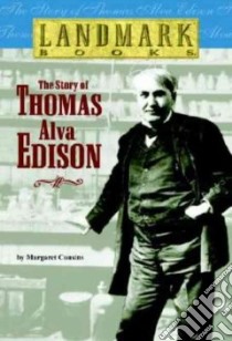 The Story of Thomas Alva Edison libro in lingua di Cousins Margaret