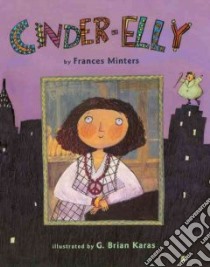 Cinder-Elly libro in lingua di Minters Frances