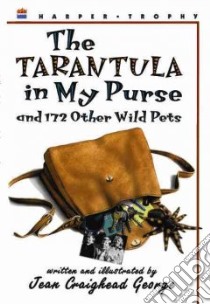 The Tarantula in My Purse libro in lingua di George Jean Craighead