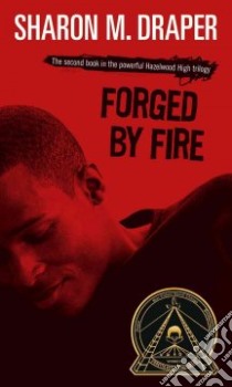 Forged by Fire libro in lingua di Draper Sharon M.