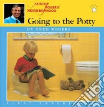 Going to the Potty libro in lingua di Rogers Fred