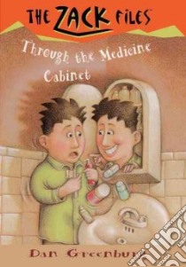 Through the Medicine Cabinet libro in lingua di Greenburg Dan, Davis Jack E. (ILT)