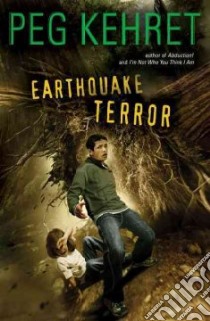 Earthquake Terror libro in lingua di Kehret Peg