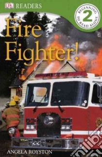Fire Fighters libro in lingua di Royston Angela