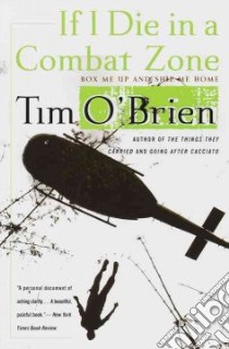 If I Die in a Combat Zone libro in lingua di O'Brien Tim