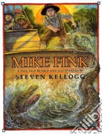 Mike Fink libro in lingua di Kellogg Steven