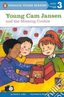 Young Cam Jansen and the Missing Cookie libro in lingua di Adler David A., Natti Susanna (ILT)