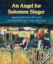 An Angel for Solomon Singer libro in lingua di Rylant Cynthia