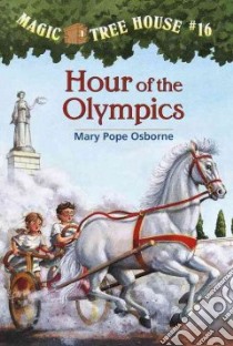 Hour of the Olympics libro in lingua di Osborne Mary Pope, Murdocca Sal (ILT)
