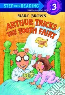 Arthur Tricks the Tooth Fairy libro in lingua di Brown Marc Tolon