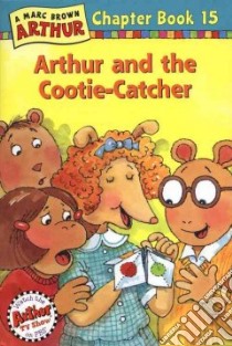 Arthur and the Cootie Catcher libro in lingua di Brown Marc Tolon