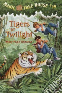 Tigers at Twilight libro in lingua di Osborne Mary Pope, Murdocca Sal (ILT)