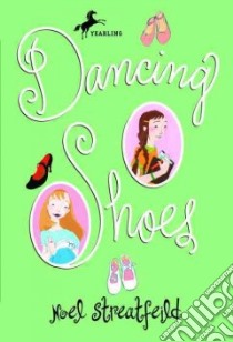 Dancing Shoes libro in lingua di Streatfeild Noel
