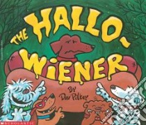 The Hallo-wiener libro in lingua di Pilkey Dav