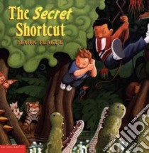 Secret Shortcut libro in lingua di Teague Mark