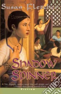 Shadow Spinner libro in lingua di Fletcher Susan