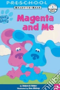 Magenta and Me! libro in lingua di Reber Deborah, Bishop Don (ILT)