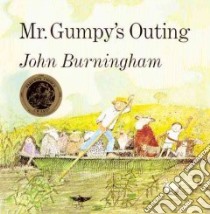 Mr. Gumpy's Outing libro in lingua di Burningham John