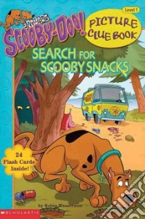 Search for Scooby Snacks libro in lingua di Wasserman Robin, Duendes del Sur (ILT)