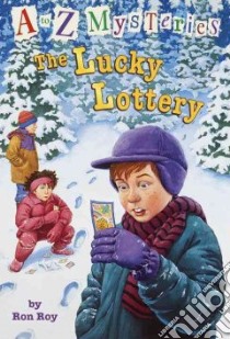 The Lucky Lottery libro in lingua di Roy Ron