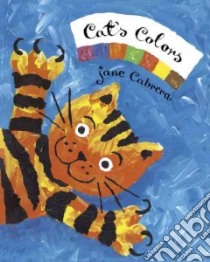 Cat's colors libro in lingua di Cabrera Jane