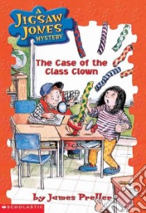 Case of the Class Clown libro in lingua di Preller James