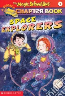 Space Explorers libro in lingua di Moore Eva