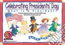 Celebrating President's Day libro in lingua di Jordano Kimberly, Callella-Jones Trisha, Lyon Tammie (ILT)