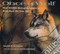 Once a Wolf libro in lingua di Swinburne Stephen R.