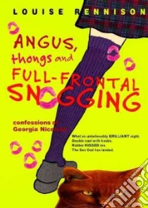 Angus, Thongs, and Full-Frontal Snogging libro in lingua di Rennison Louise