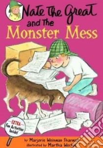 Nate the Great and the Monster Mess libro in lingua di Sharmat Marjorie Weinman, Weston Martha (ILT)