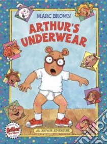 Arthur's Underwear libro in lingua di Brown Marc Tolon