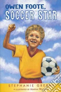 Owen Foote, Soccer Star libro in lingua di Greene Stephanie