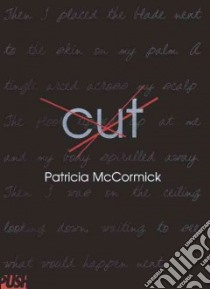 Cut libro in lingua di McCormick Patricia