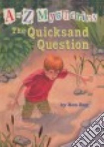 The Quicksand Question libro in lingua di Roy Ron, Gurney John Steven (ILT)