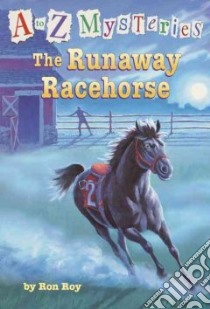 The Runaway Racehorse libro in lingua di Roy Ron