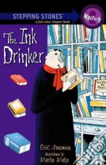 Ink Drinker libro in lingua di Sanvoisin Eric