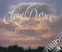 Cloud Dance libro in lingua di Locker Thomas