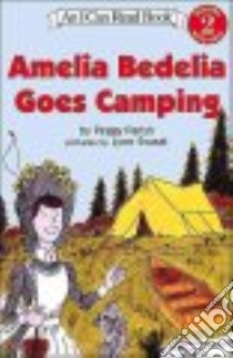Amelia Bedelia Goes Camping libro in lingua di Parish Peggy