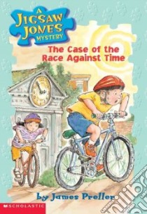 Case of the Race Against Time libro in lingua di Preller James