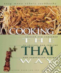 Cooking the Thai Way libro in lingua di Harrison Supenn