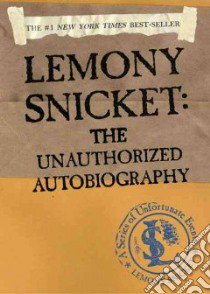 Lemony Snicket libro in lingua di Snicket Lemony