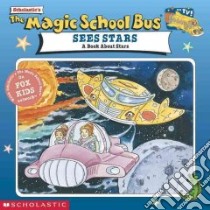 Magic School Bus Sees Stars libro in lingua di White Nancy