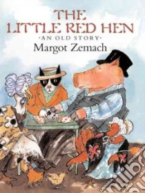Little Red Hen libro in lingua di Zemach Margot