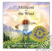 Millicent and the Wind libro in lingua di Munsch Robert N.