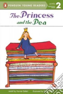 Princess and the Pea libro in lingua di Ziefert Harriet